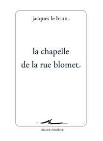 La chapelle de la rue Blomet