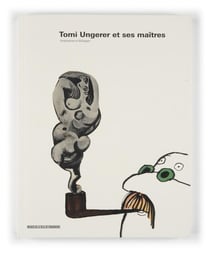 Tomi Ungerer Et Ses Maitres : Inspiration