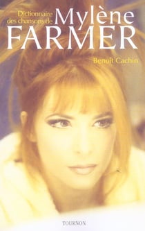 Dictionnaire des chansons de mylene farmer