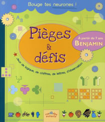 Pièges et défis - benjamin