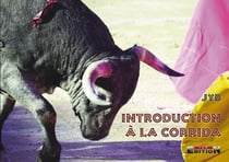 Introduction à la corrida