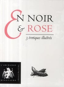 En noir et rose - 3 érotiques illustrés - coffret