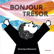Bonjour trésor