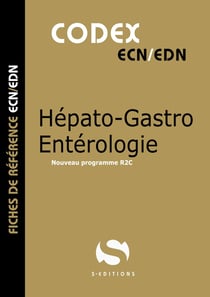 Codex hépato-gastro entérologie : nouveau programme R2C (2e édition)