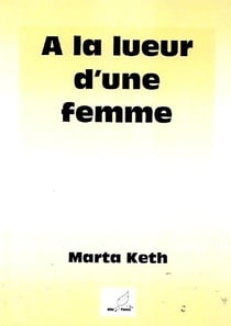 À la lueur d'une femme
