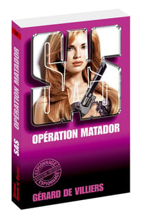 SAS Tome 56 : opération Matador