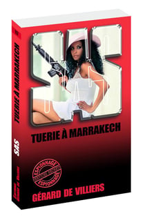 SAS Tome 117 : tuerie à Marrakech
