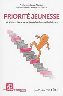 Priorité jeunesse - le bilan et les propositions des Jeunes socialistes
