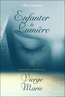 Enfanter la lumière