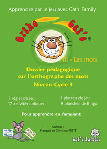Dossier pédagogique sur l'orthographe des mots - niveau cycle 3
