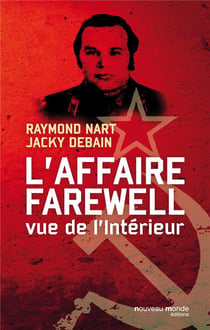 L'affaire Farewell - vue de l'intérieur
