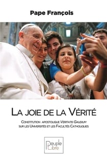 La joie de la vérité - constitution apostolique veritatis gaudium sur les universités et les facultés