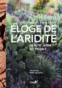 Éloge de l'aridité - un autre jardin est possible
