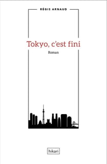 Tokyo c'est fini