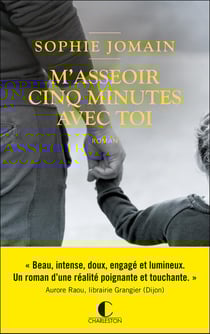 M'asseoir cinq minutes avec toi