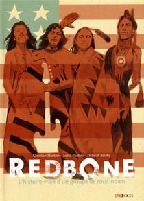 Redbone - l'histoire vraie d'un groupe de rock indien