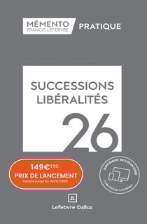 Mémento Successions Libéralités (édition 2026)