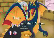 Hugo and the dragon / hugo et le dragon (anglais) [kamishibai]