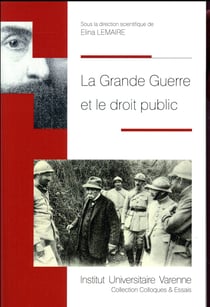 LA GRANDE GUERRE ET LE DROIT PUBLIC
