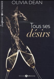 Tous ses désirs t.1