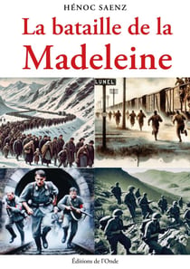 La bataille de la Madeleine
