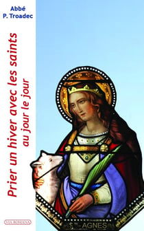 Prier un hiver avec les saints au jour le jour