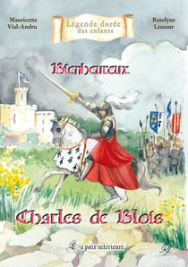 Charles de Blois : la paix intérieure
