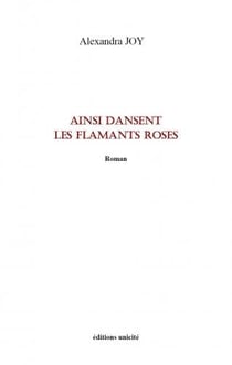Ainsi dansent les flamands roses