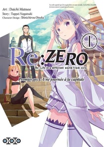 Re : Zero - premier arc : une journée à la capitale Tome 1