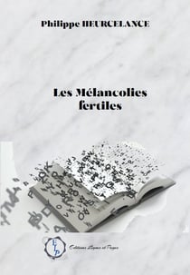 Les mélancolies fertiles