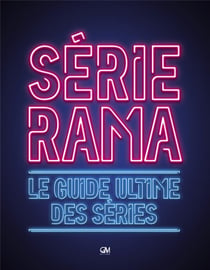 Sérierama - le guide ultime des séries