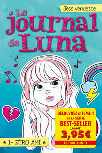 Le journal de Luna Tome 1 : zéro ami