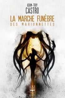 La marche funèbre des Marionnettes