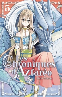 Les chroniques d'Azfaréo Tome 5