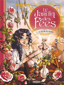 Le jardin des fées Tome 3 : Le Trésor des reines