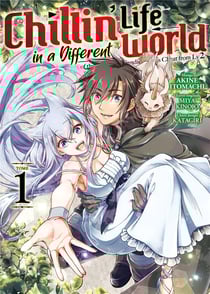 Chillin' life in a different world Tome 1