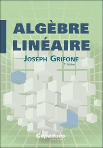 Algèbre linéaire (7e édition)