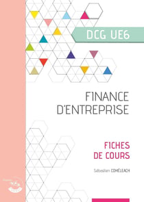UE 6 : Finance d'entreprise - DCG - Fiches de cours (édition 2025)