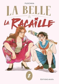 La belle et la racaille Tome 2
