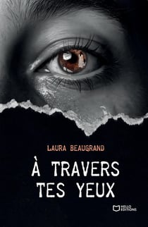 À travers tes yeux
