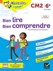 Chouette entraînement Tome P31 : bien lire, bien comprendre - CM2, 6e