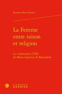 La femme entre raison et religion - les américaines (1769) de marie leprince