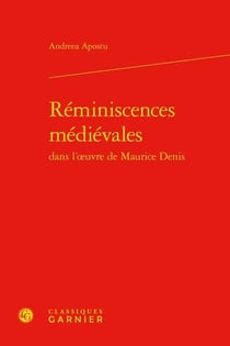 Réminiscences médiévales dans l'?uvre de Maurice Denis