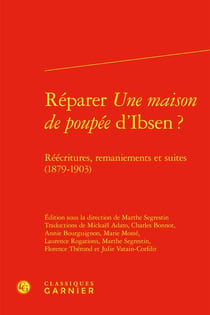 Réparer Une maison de poupée d'Ibsen ? réécritures, remaniements et suites (1879-1903)