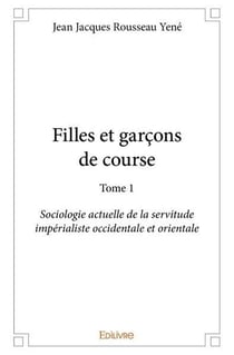 Filles et garcons de course - t01 - filles et garcons de course - sociologie actuelle de la serv