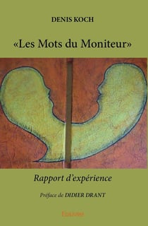 " Les Mots du Moniteur " : Rapport d'expérience