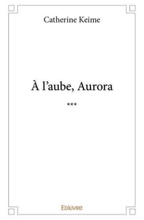 A l'aube, aurora