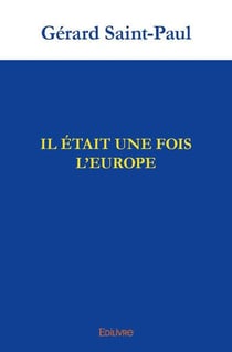 Il était une fois l'Europe