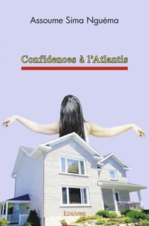 Confidences a l'atlantis