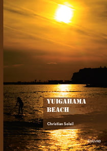Yuigahama Beach : Japon, pays des ombres